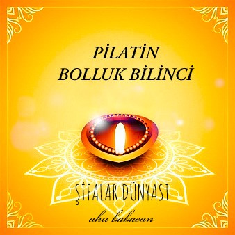 PİLATİN BOLLUK BİLLİNCİ
